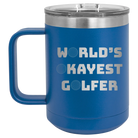 Personalized royal blue 15 oz vacuum insulated coffee mug with etched 'Worlds Okayest Golfer' design