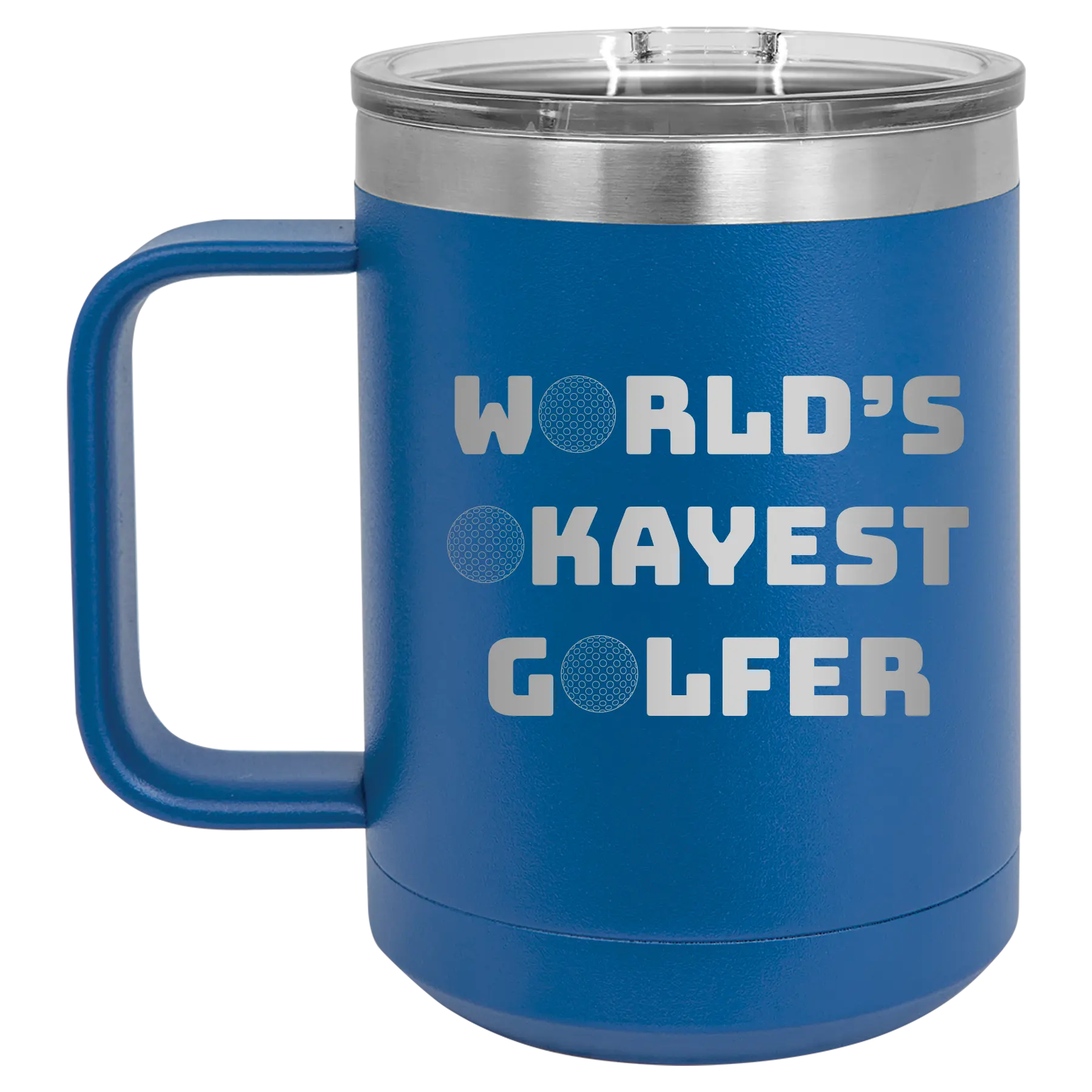Personalized royal blue 15 oz vacuum insulated coffee mug with etched 'Worlds Okayest Golfer' design