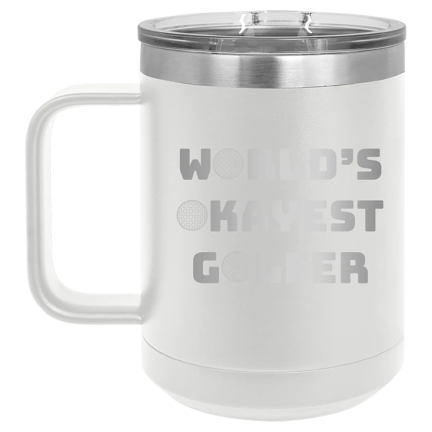 Personalized white 15 oz vacuum insulated coffee mug with etched 'Worlds Okayest Golfer' design