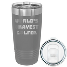 Laser etched dark gray 20 oz vacuum insulated tumbler with 'Worlds Okayest Golfer' design