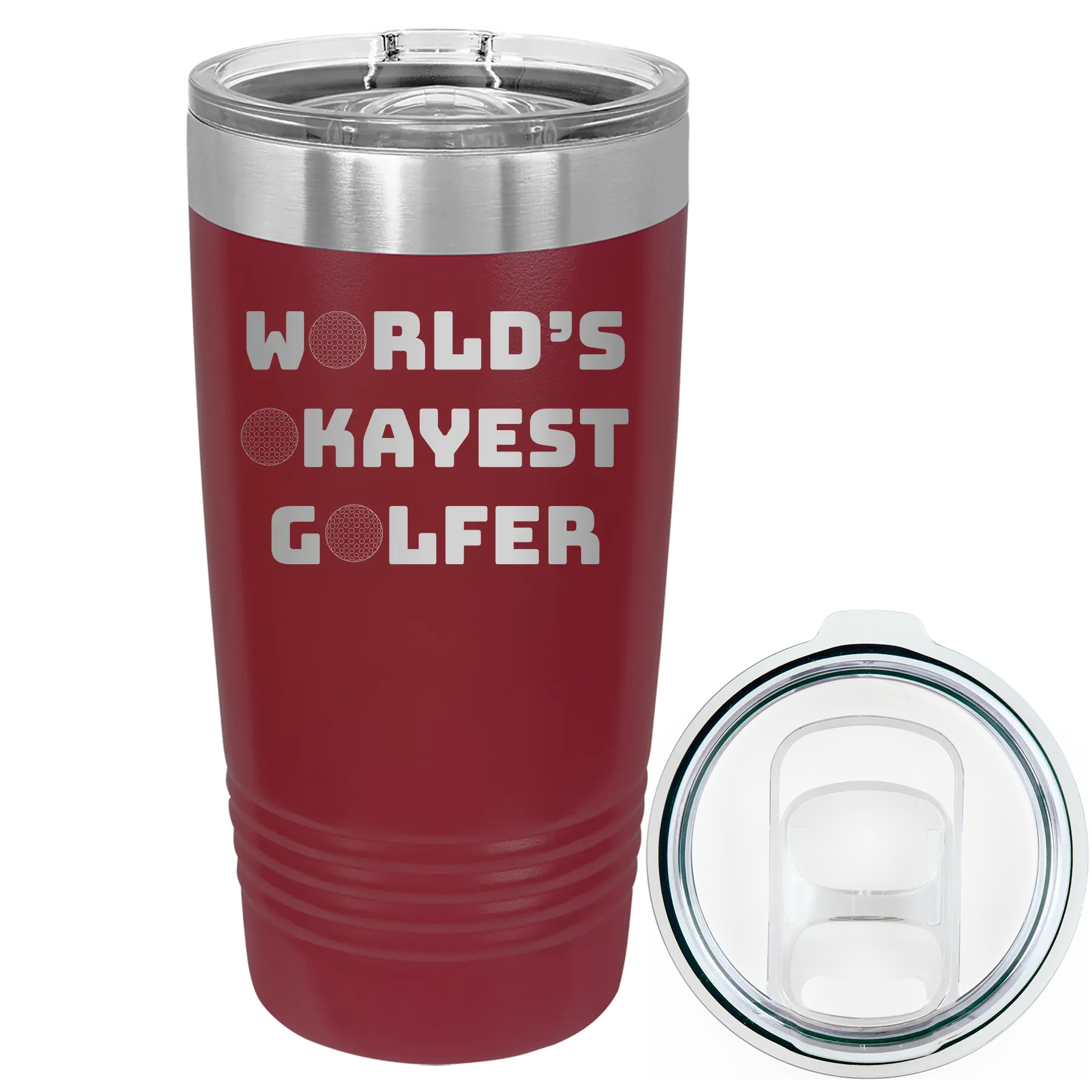 Laser etched maroon 20 oz vacuum insulated tumbler with 'Worlds Okayest Golfer' design