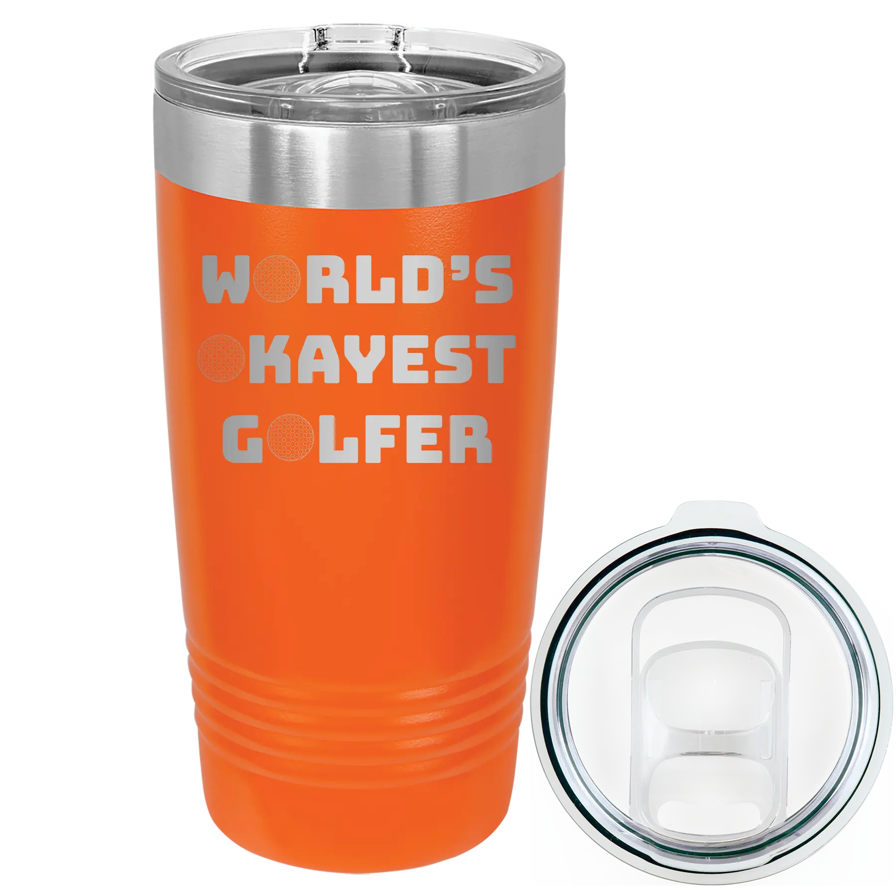 Laser etched orange 20 oz vacuum insulated tumbler with 'Worlds Okayest Golfer' design