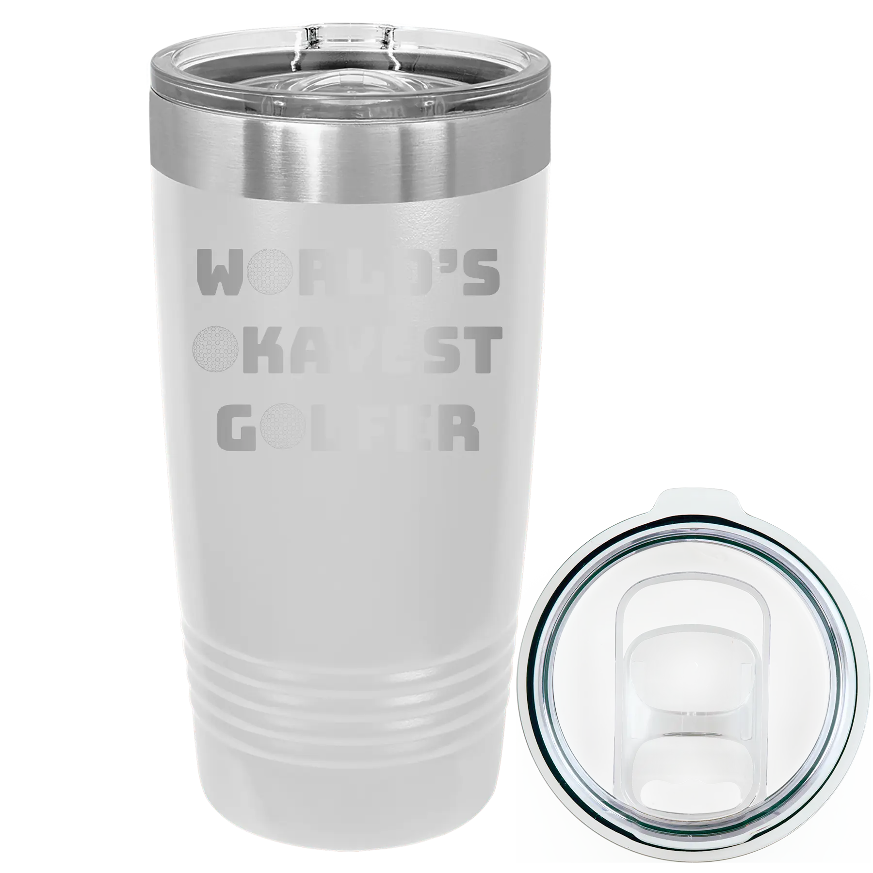 Laser etched white 20 oz vacuum insulated tumbler with 'Worlds Okayest Golfer' design