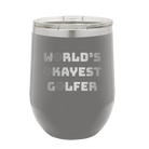 Personalized dark gray 12 oz vacuum insulated wine cup with etched 'Worlds Okayest Golfer' design