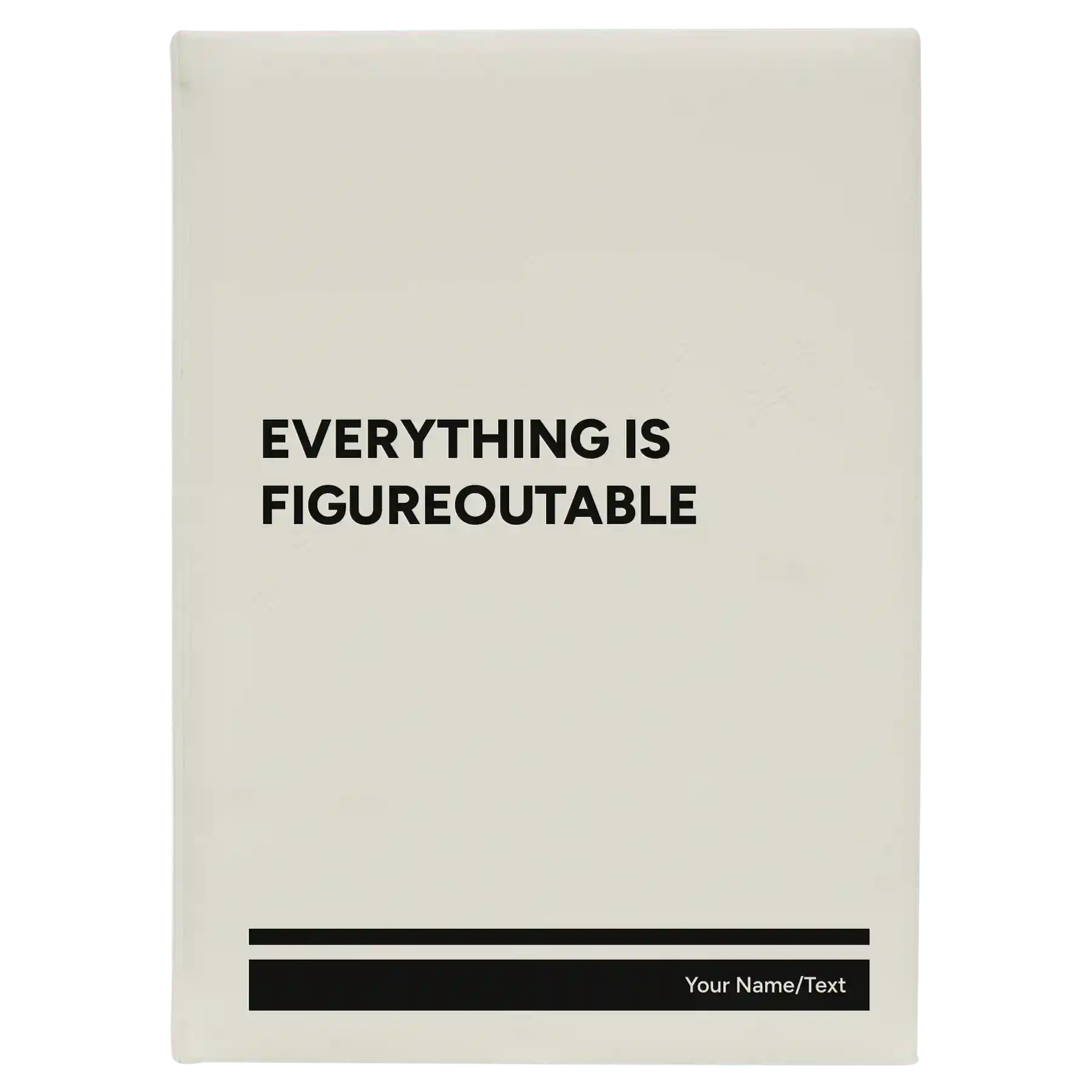 Large white leatherette sketch book laser etched with 'Everything is Figureoutable' design