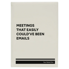 Large white leatherette journal laser etched with 'Meetings That Easily Could've Been Emails' design