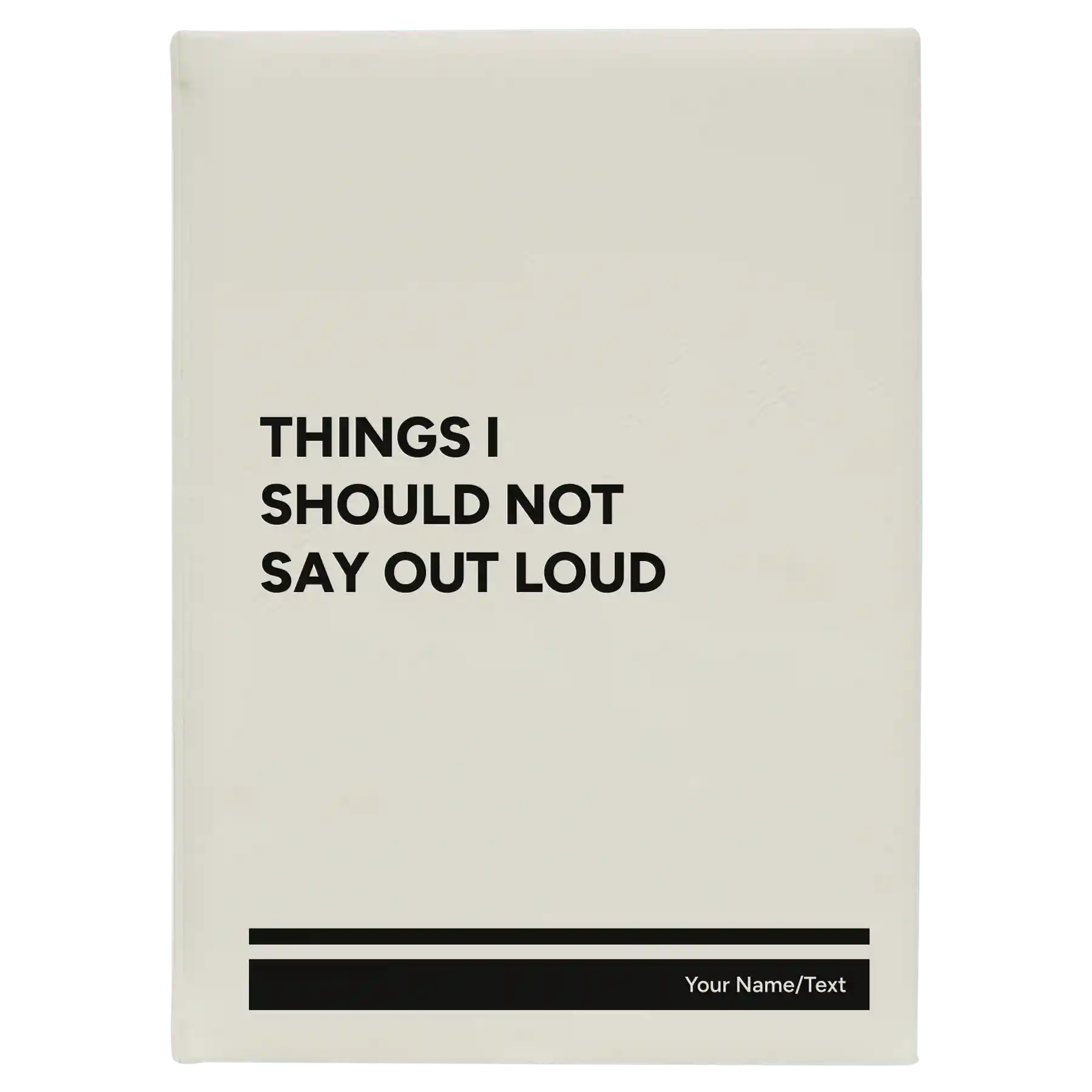 Large white leatherette journal laser etched with 'Things I Should Not Say Out Loud' design