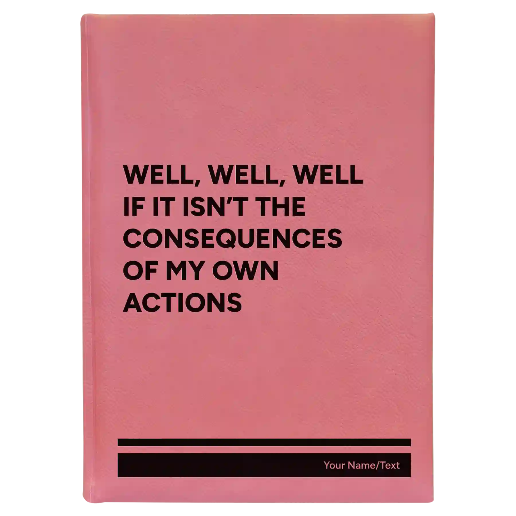Large pink leatherette sketch book laser etched with 'Consequences' design
