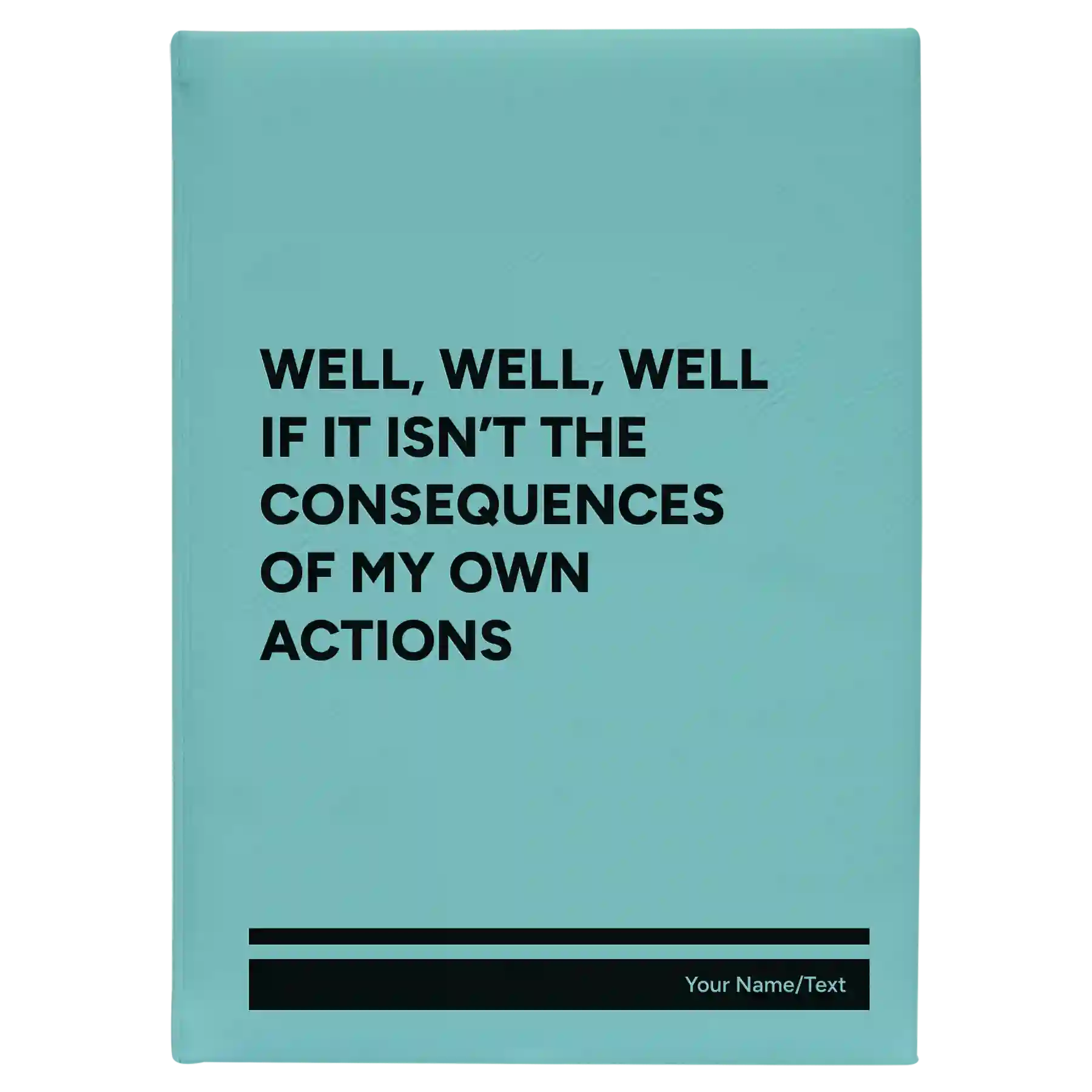 Large teal leatherette sketch book laser etched with 'Consequences' design
