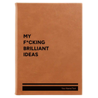 Large rawhide leatherette sketch book laser etched with 'Fcking Brilliant Ideas' design