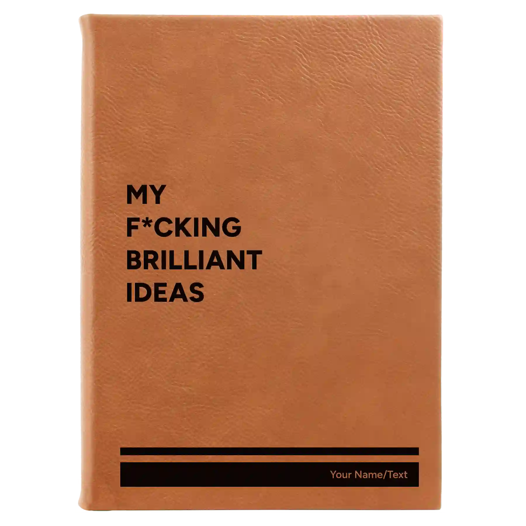 Large rawhide leatherette sketch book laser etched with 'Fcking Brilliant Ideas' design
