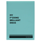 Large teal leatherette journal laser etched with 'Fcking Brilliant Ideas' design