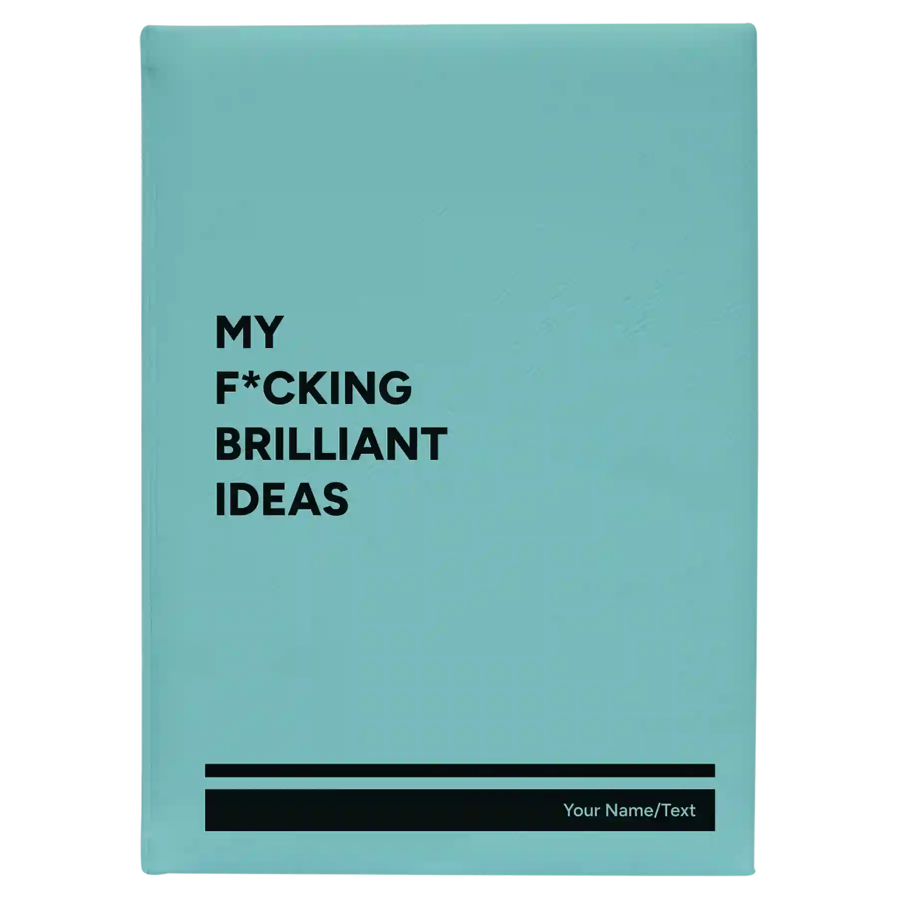 Large teal leatherette journal laser etched with 'Fcking Brilliant Ideas' design