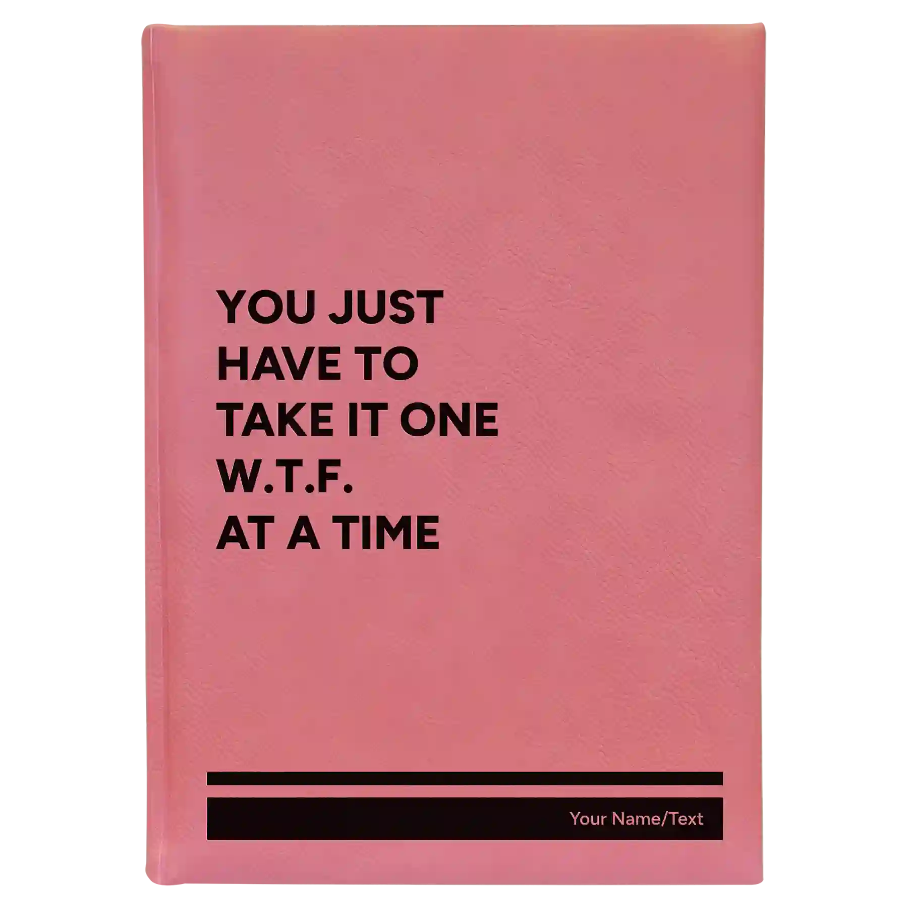 Large pink leatherette sketch book laser etched with 'WTF At A Time' design