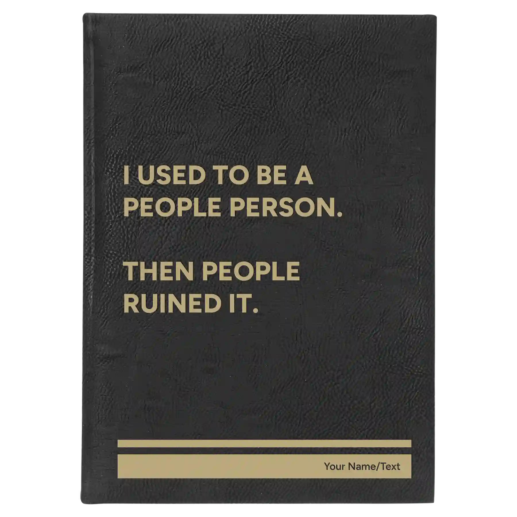 Large black/gold leatherette journal laser etched with 'People Person' design