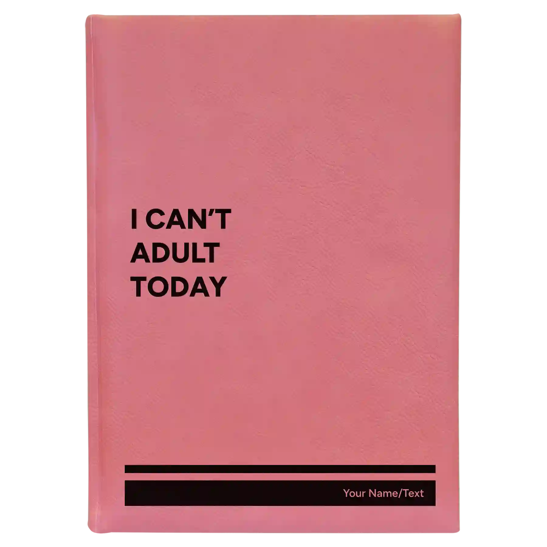 Large pink leatherette journal laser etched with 'Cant Adult' design