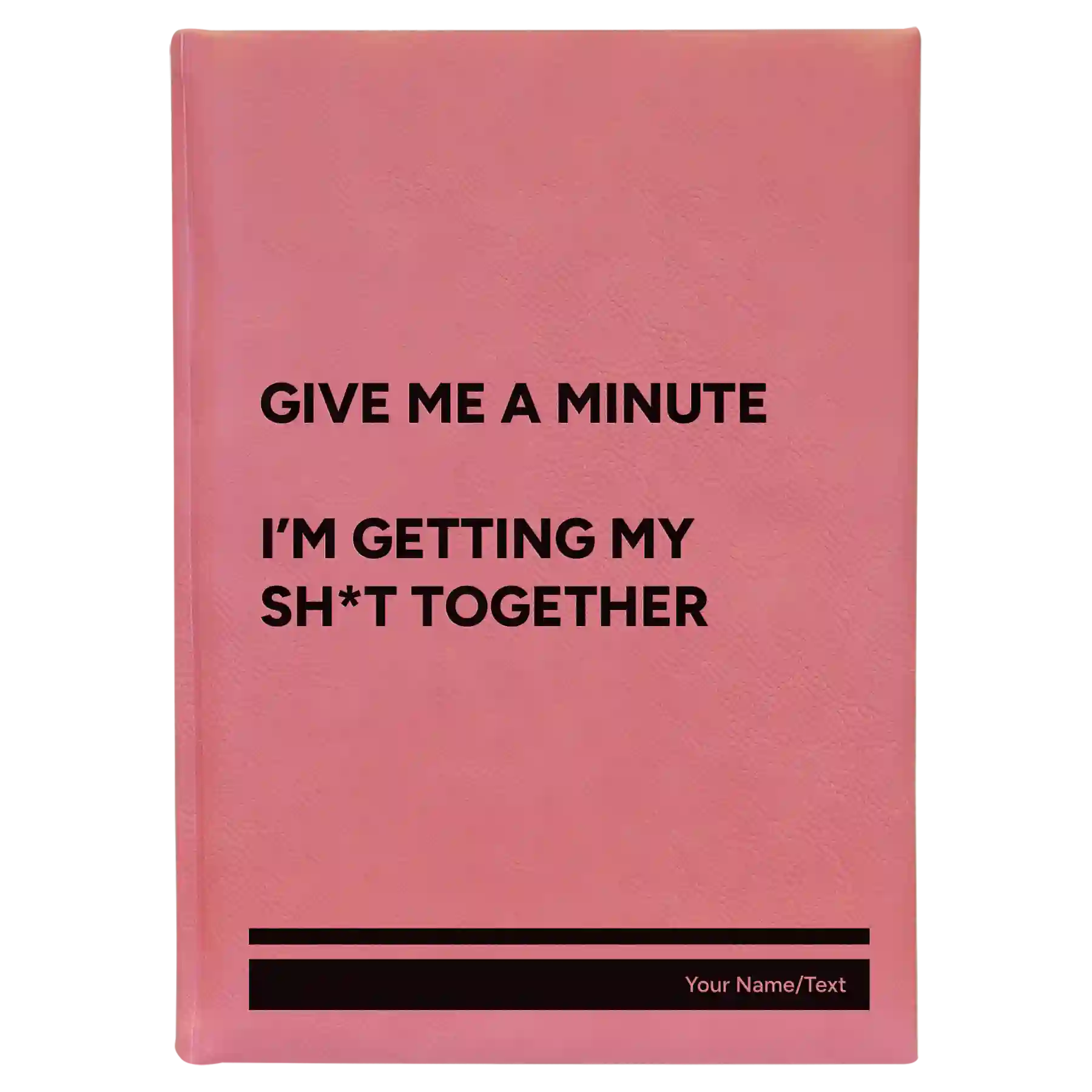 Large pink leatherette sketch book laser etched with 'Give Me A Minute' design