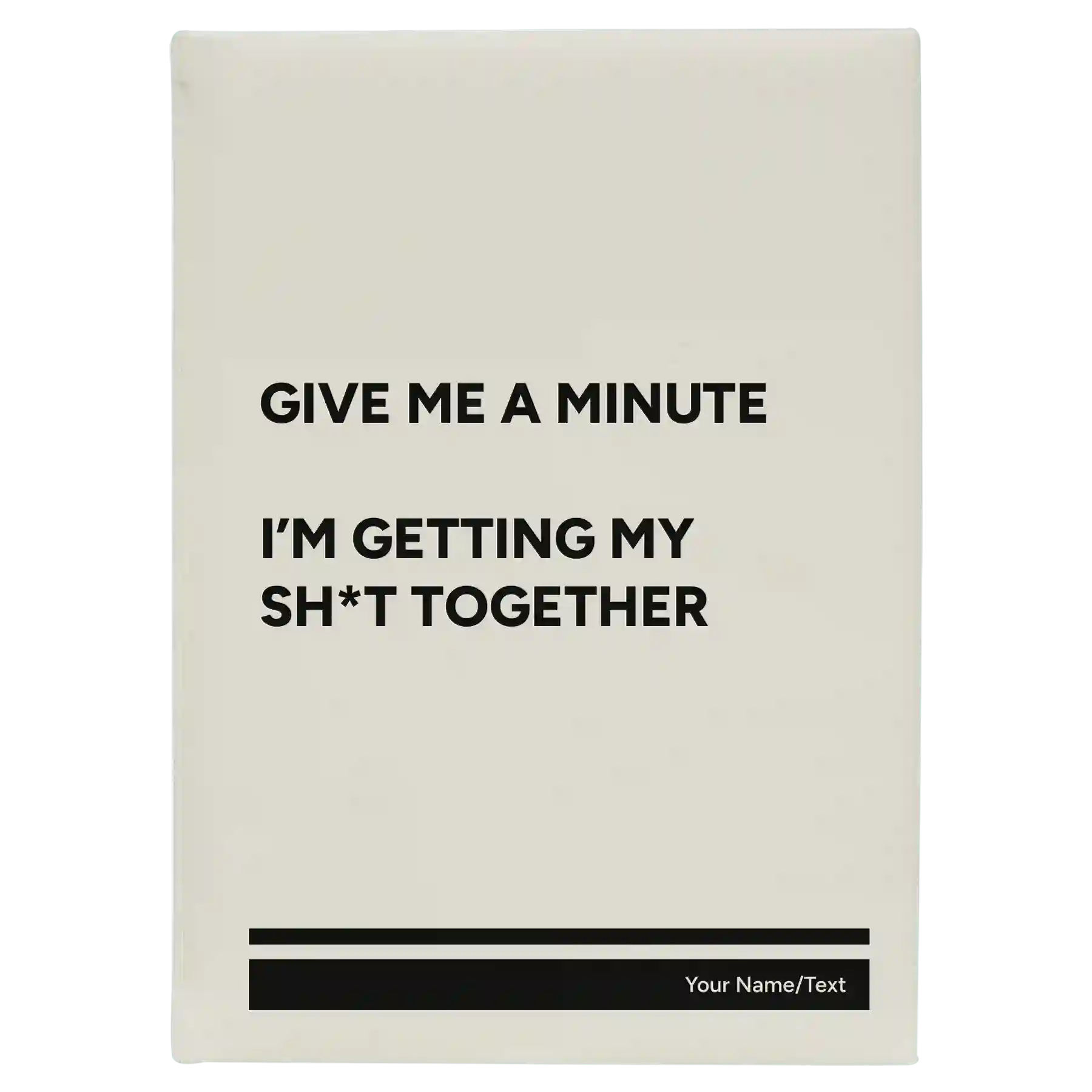 Large white leatherette journal laser etched with 'Give Me A Minute' design