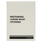 Large white leatherette journal laser etched with 'Pretending I Know' design