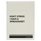 Large white leatherette journal laser etched with 'I have a Spreadsheet' design
