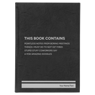 Large black/silver leatherette sketch book laser etched with 'This Book Contains' design