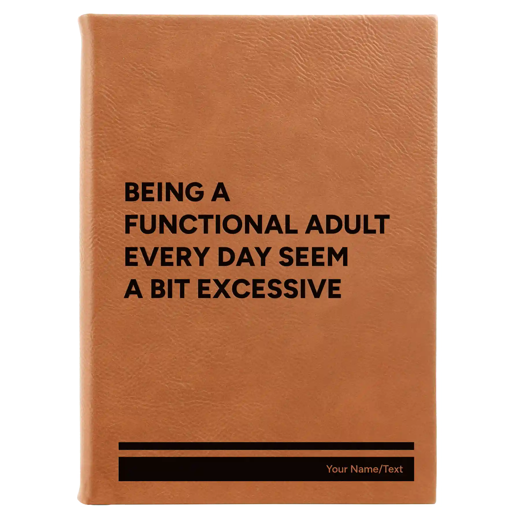 Large rawhide leatherette sketch book laser etched with 'Functional Adult' design