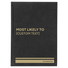 Large black/gold leatherette sketch book laser etched with 'Most likely to' design