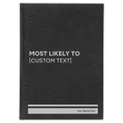 Large black/silver leatherette sketch book laser etched with 'Most likely to' design