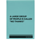 Large teal leatherette journal laser etched with 'No Thanks' design