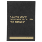 Large black/gold leatherette sketch book laser etched with 'No Thanks' design