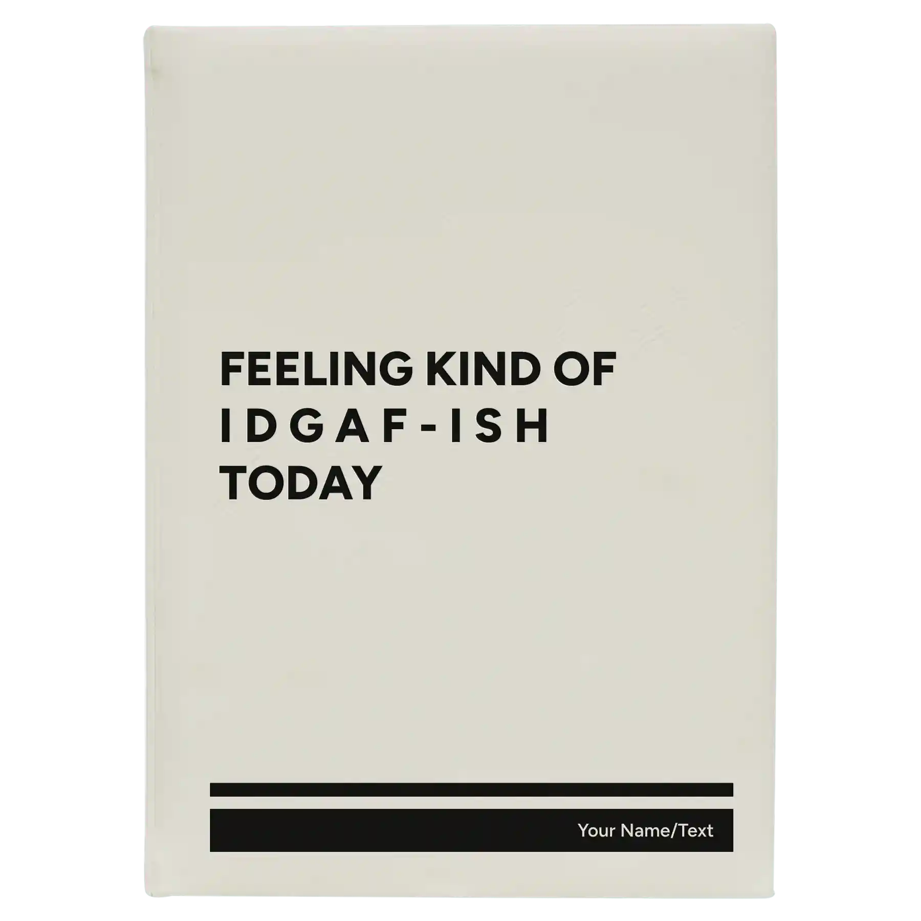 Large white leatherette journal laser etched with 'Idgaf ish' design