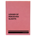 Large pink leatherette journal laser etched with 'Perceived Slights' design