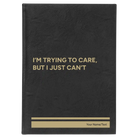 Large black/gold leatherette sketch book laser etched with 'Trying to Care' design