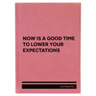 Large pink leatherette journal laser etched with 'Lower Your Expectations' design