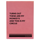 Large pink leatherette journal laser etched with 'My Circus' design