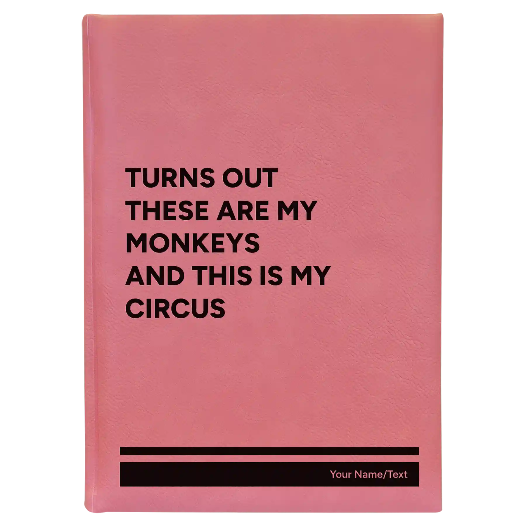 Large pink leatherette journal laser etched with 'My Circus' design