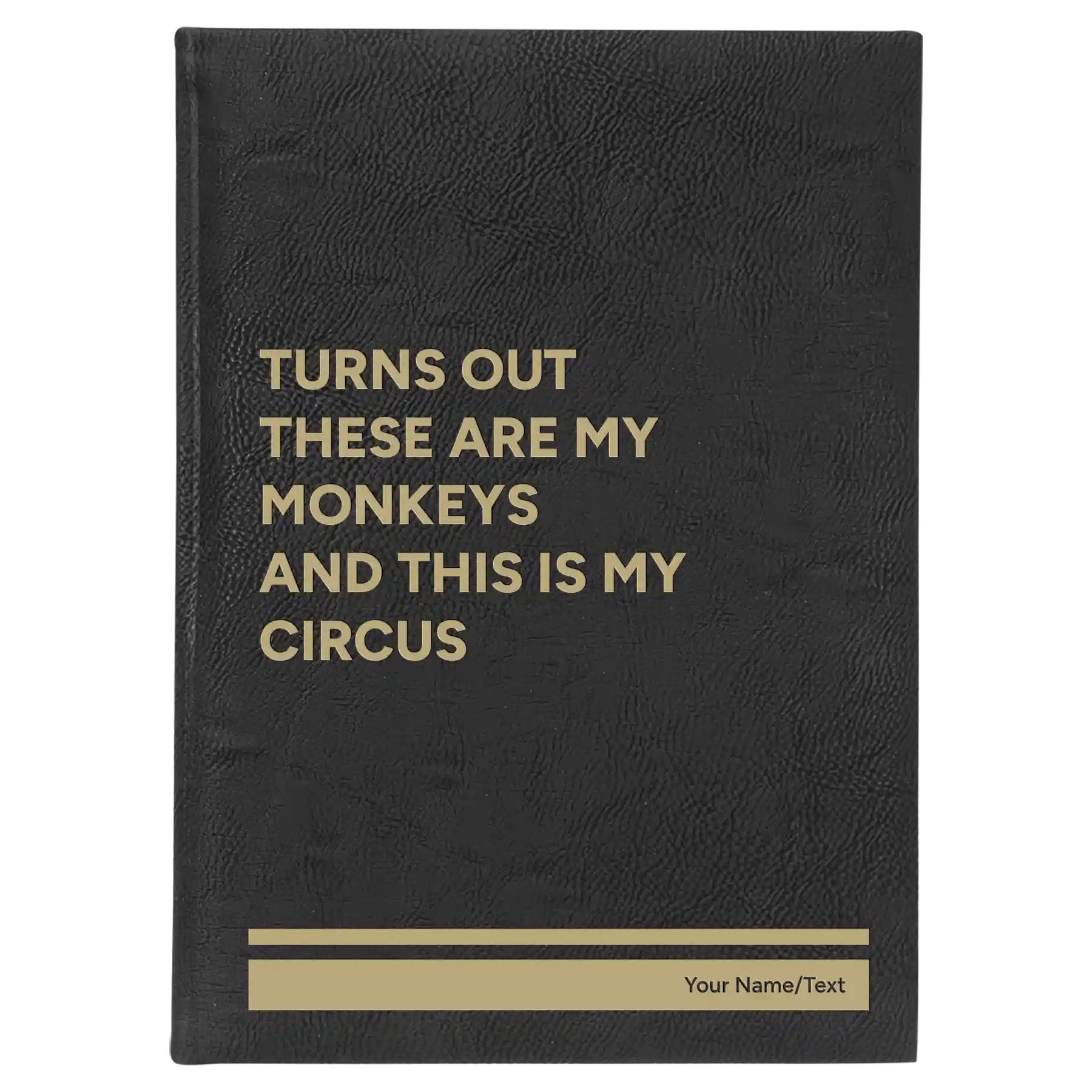 Large black/gold leatherette journal laser etched with 'My Circus' design
