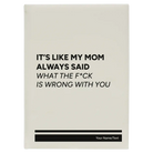 Large white leatherette journal laser etched with 'Mom Always Said' design