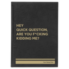 Large black/gold leatherette sketch book laser etched with 'Quick Question' design