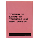 Large pink leatherette sketch book laser etched with 'I Dont Say' design