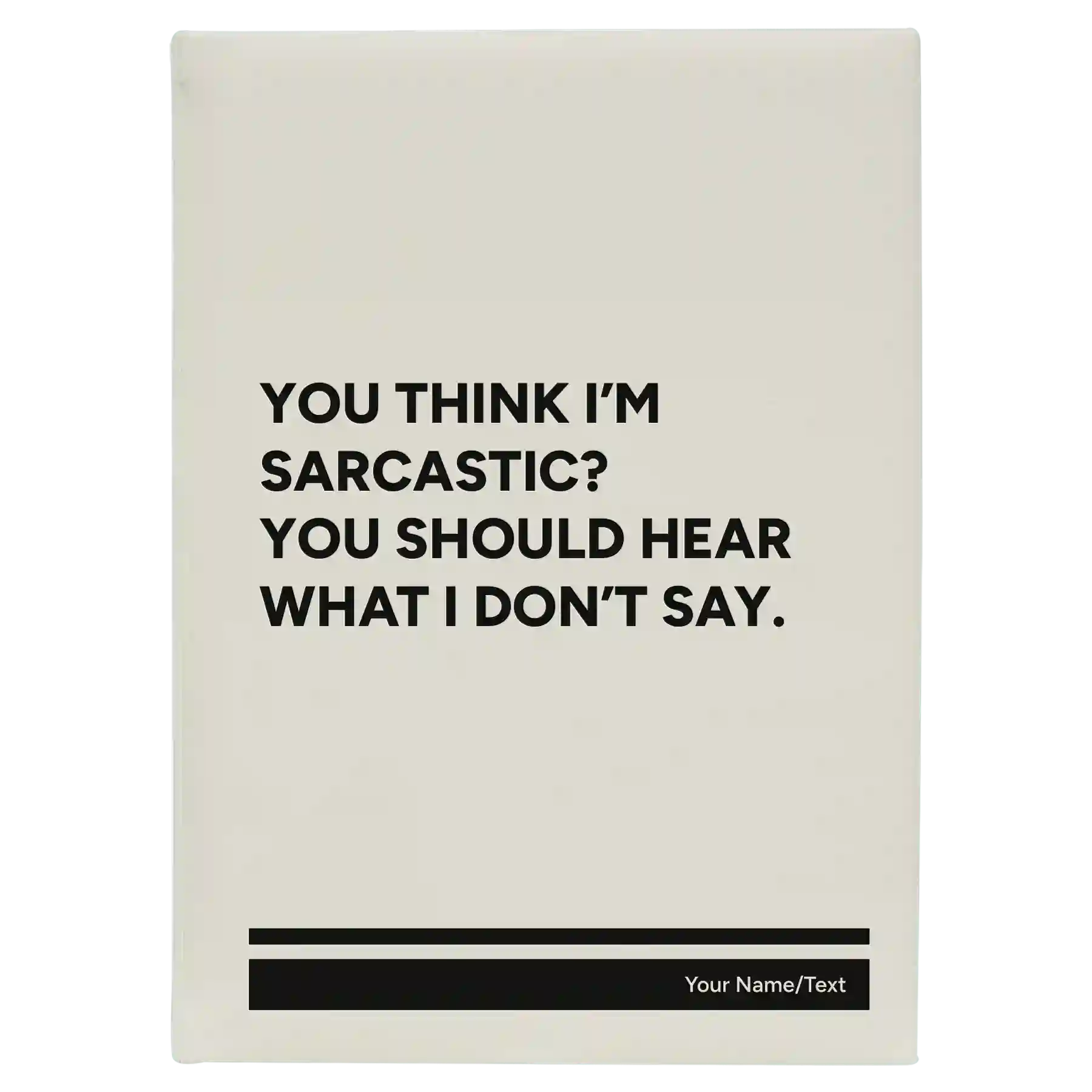 Large white leatherette journal laser etched with 'I Dont Say' design