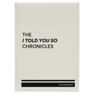 Large white leatherette sketch book laser etched with 'Told You So' design