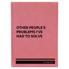 Large pink leatherette journal laser etched with 'Other Peoples Problems' design