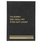 Large black/gold leatherette journal laser etched with 'Roll My Eyes' design