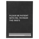Large black/silver leatherette journal laser etched with 'Please Be Patient' design