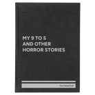 Large black/silver leatherette journal laser etched with '9 to 5 Horror' design