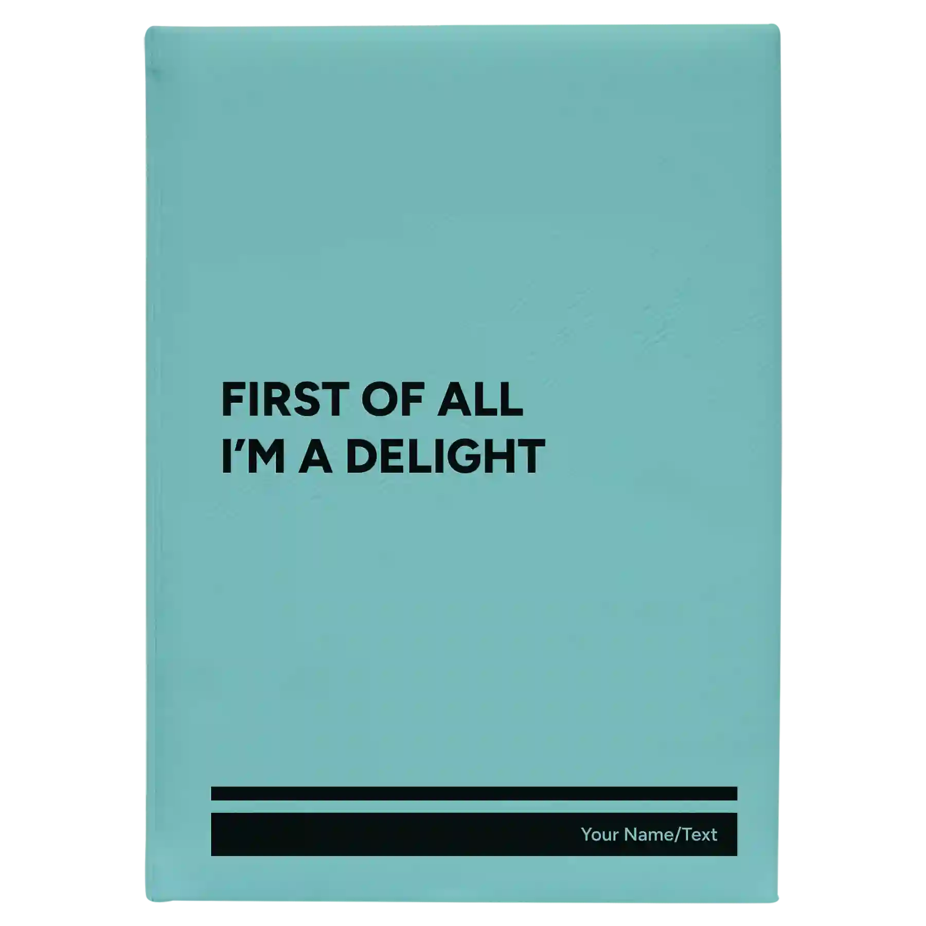 Large teal leatherette journal laser etched with 'Im a Delight' design