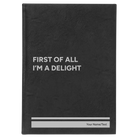 Large black/silver leatherette sketch book laser etched with 'Im a Delight' design