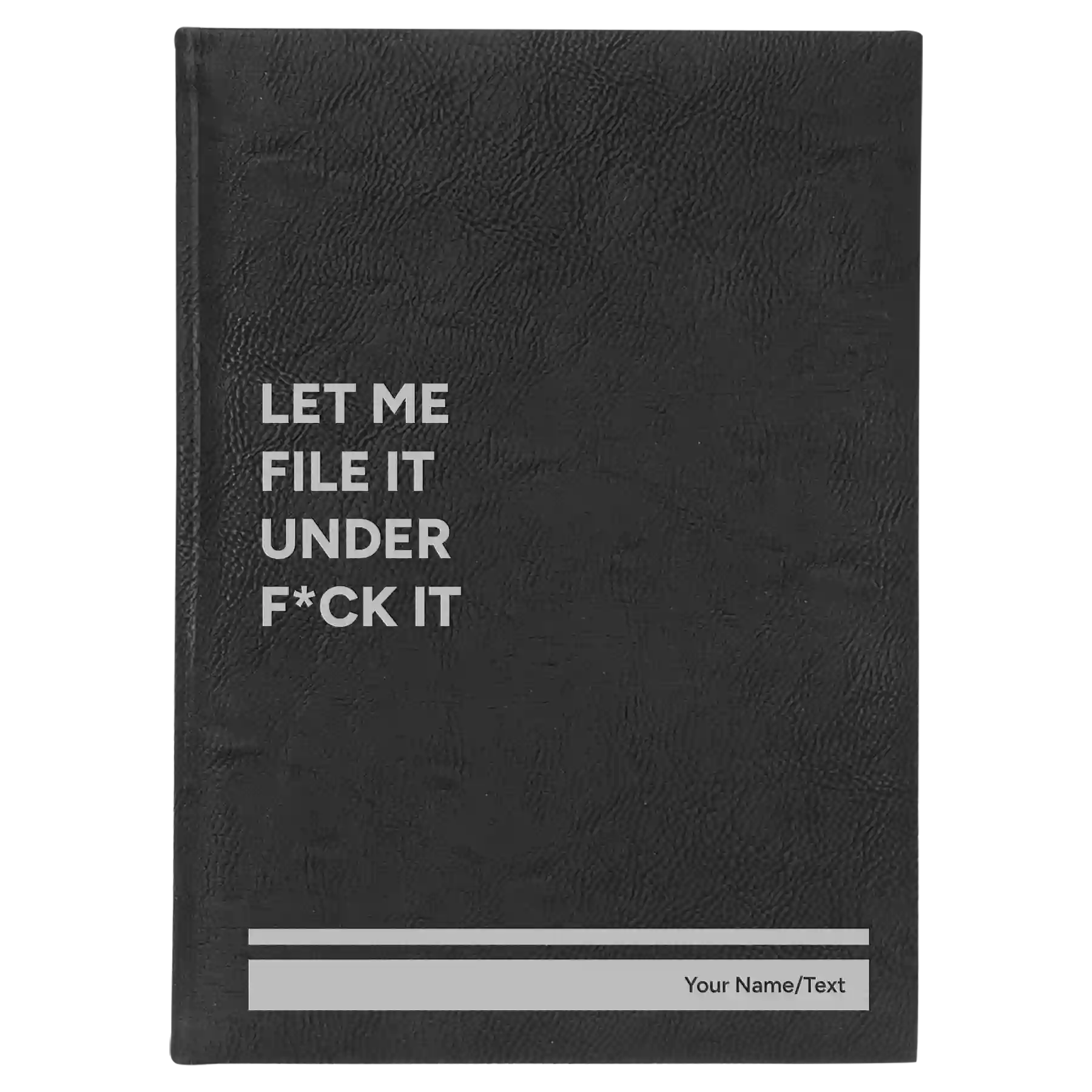 Large black/silver leatherette journal laser etched with 'File it Under' design