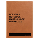 Large rawhide leatherette sketch book laser etched with 'Look Organized' design